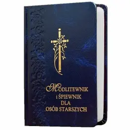 Modlitewnik i Śpiewnik dla Osób Starszych GRANAT